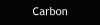 Carbon