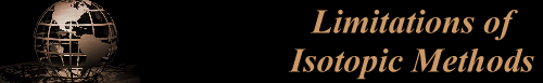 Limitations of 
 Isotopic Methods